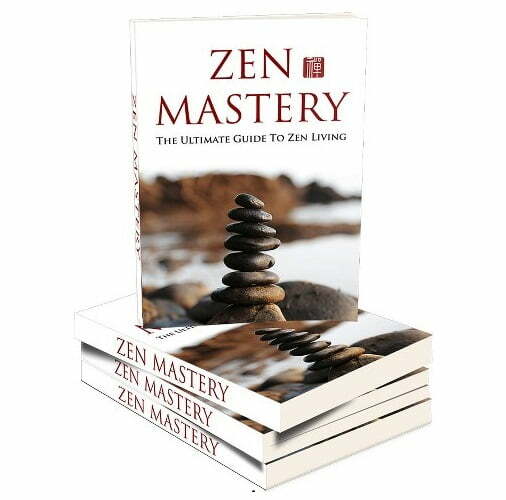Zen Mastery – eBook with Resell Rights Zen Mastery – eBook with Resell Rights